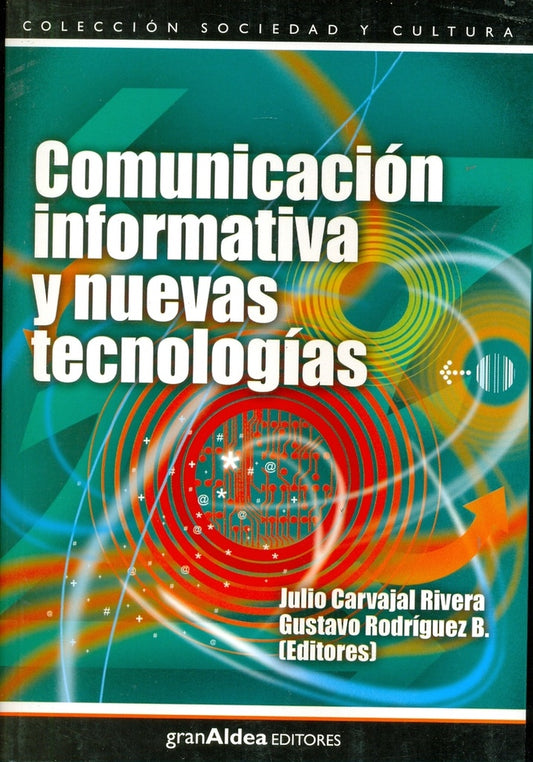 COMUNICACION INFORMATIVA Y NUEVAS TECNOLOGIAS