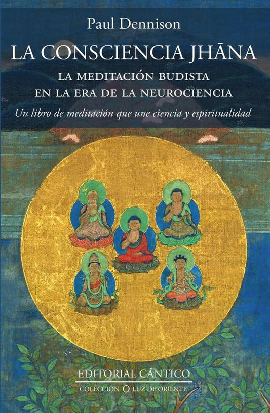 CONSCIENCIA JHANA, LA | DENNISON PAUL