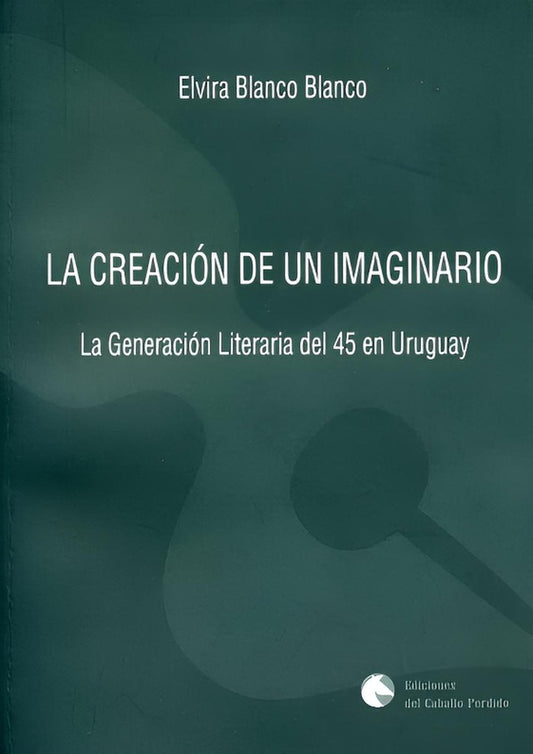 La creación de un imaginario | ELVIRA BLANCO BLANCO