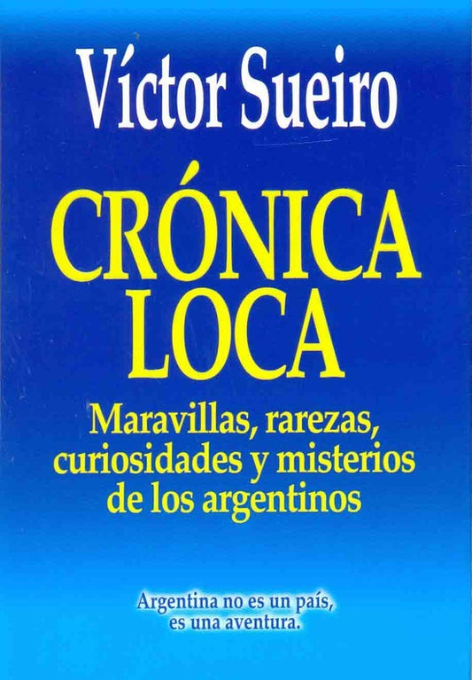 CRONICA LOCA | VICTOR SUEIRO