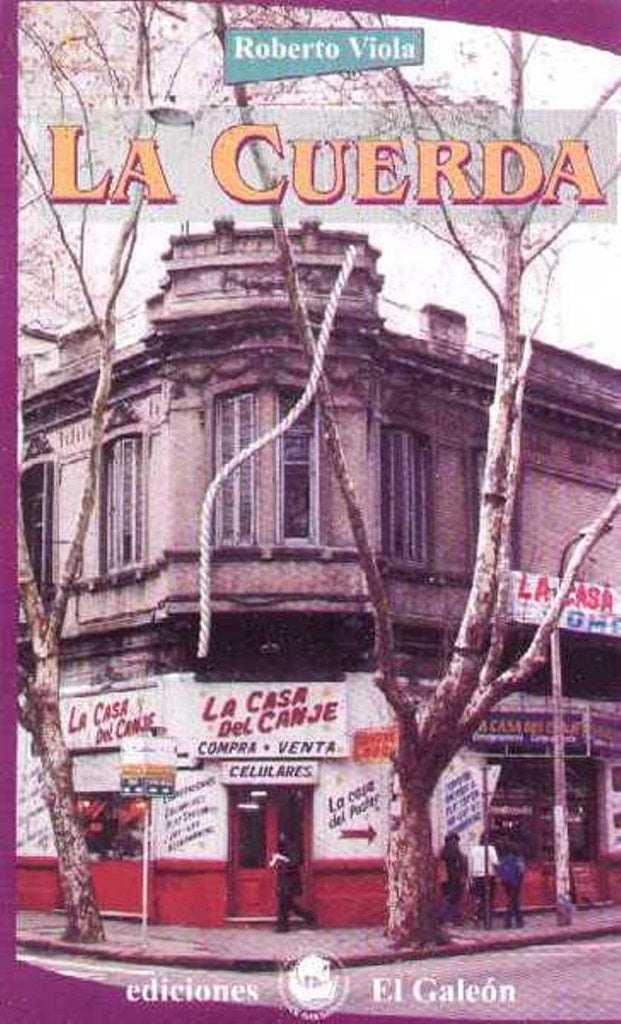 La cuerda | ROBERTO VIOLA