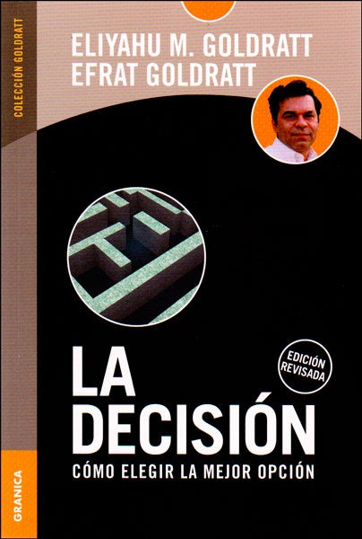 DECISION, LA (EDICION AMPLIADA) | GOLDRATT E.M.