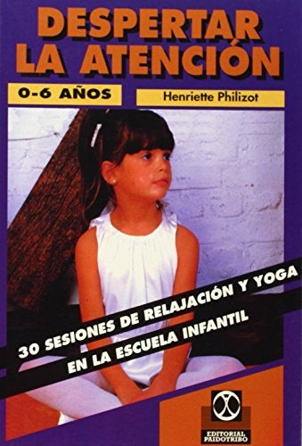 DESPERTAR LA ATENCION | HENRIETTE PHILIZOT