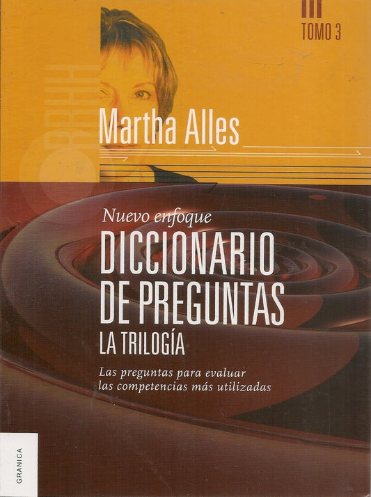 DICCIONARIO DE PREGUNTAS. TOMO III. LA TRILOGIA. NUEVO ENFOQUE | MARTHA ALLES