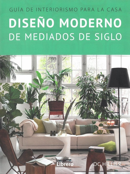 DISEÑO MODERNO DE MEDIADOS DE SIGLO | HILLIER DC