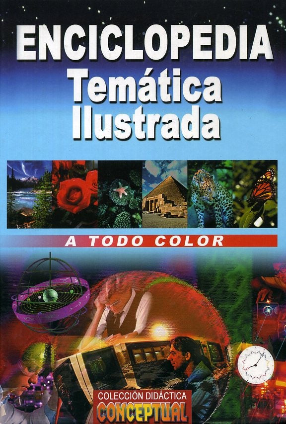 ENCICLOPEDIA TEMATICA ILUSTRADA