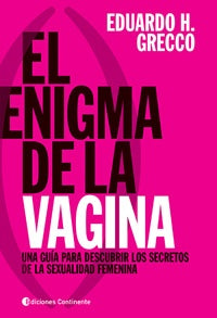 ENIGMA DE LA VAGINA, EL | GRECCO EDUARDO