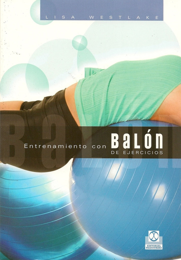 ENTRENAMIENTO CON BALON DE EJERCICIOS | WESTLAKE LISA