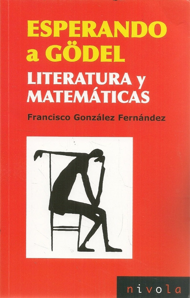 ESPERANDO A GODEL | GONZALEZ FERNANDEZ FRANCISCO