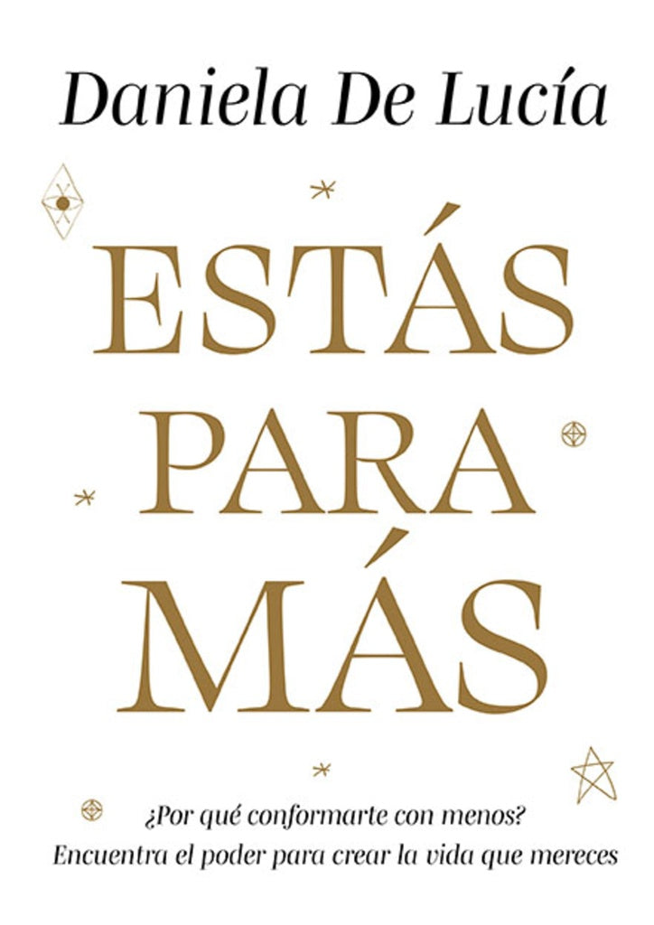 ESTAS PARA MAS | DE LUCIA DANIELA