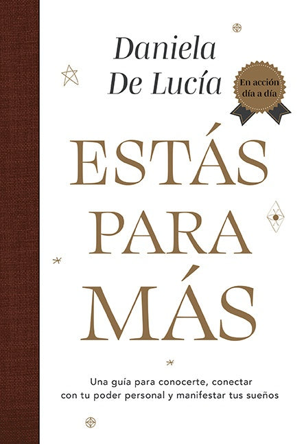 ESTAS PARA MAS. TAPA DURA | DE LUCIA DANIELA