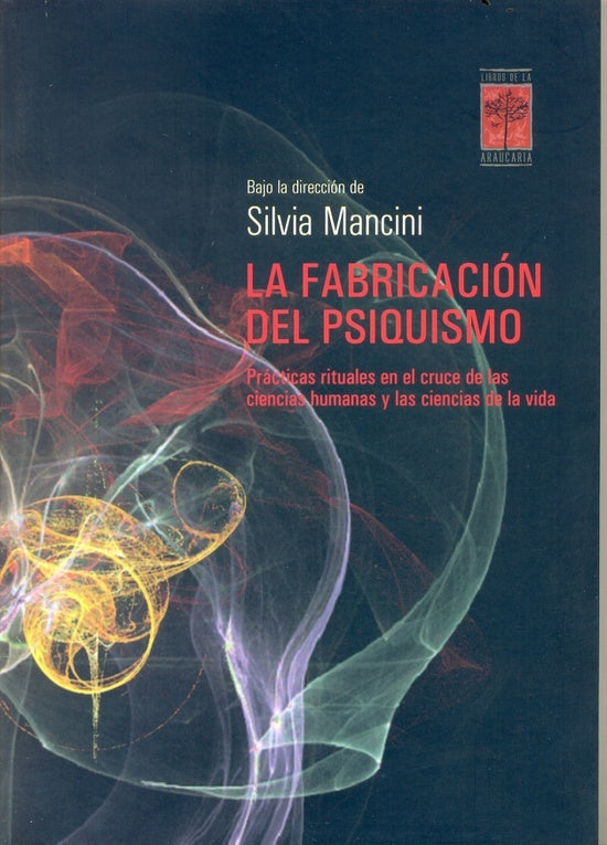 FABRICACION DEL PSIQUISMO, LA | MANCINI SILVIA