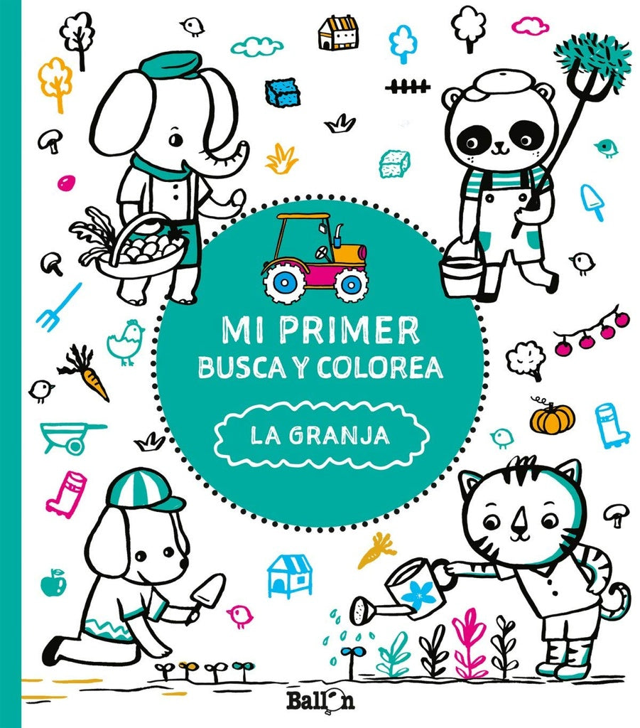 GRANJA, LA. MI PRIMER LIBRO BUSCA Y COLOREA