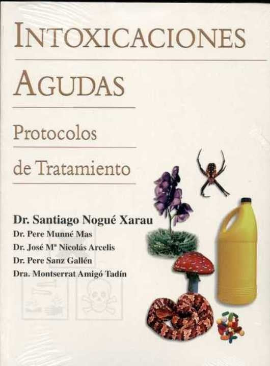 INTOXICACIONES AGUDAS | NOGUE XARAU SANTIAGO