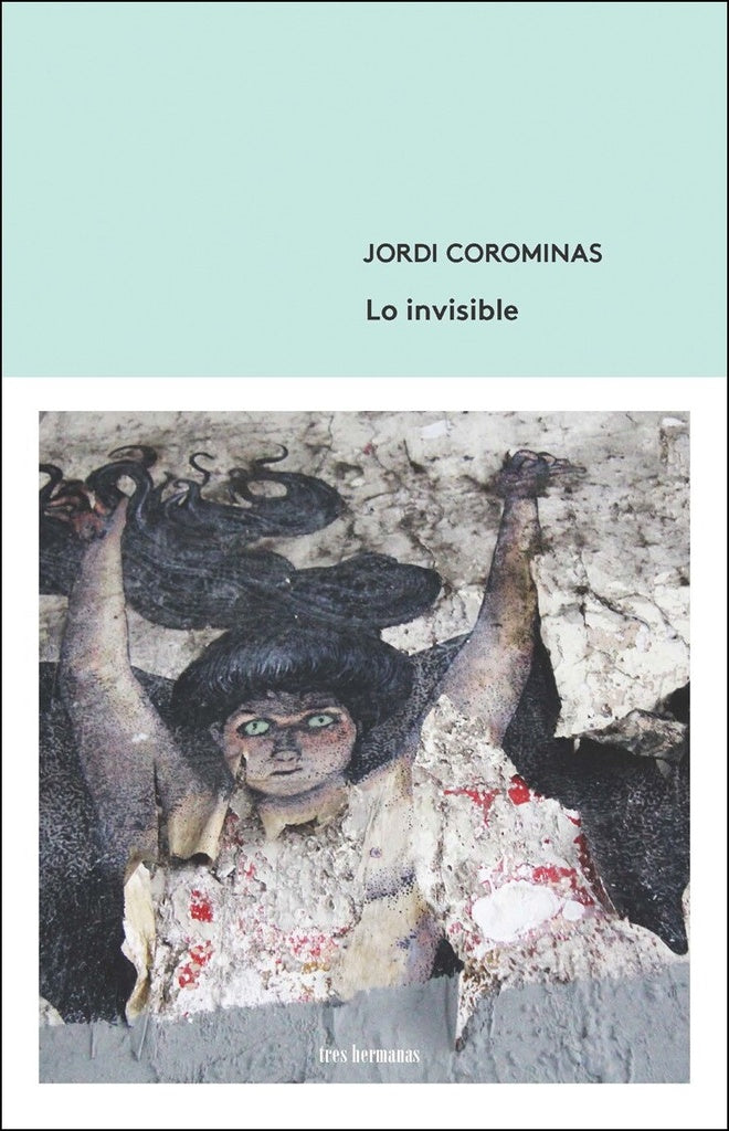 INVISIBLE, LO | JORDI COROMINAS