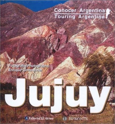 JUJUY. CONOCER ARGENTINA