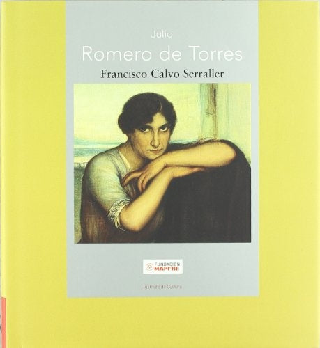 JULIO ROMERO DE TORRES | CALVO SERRALLER FRANCISCO