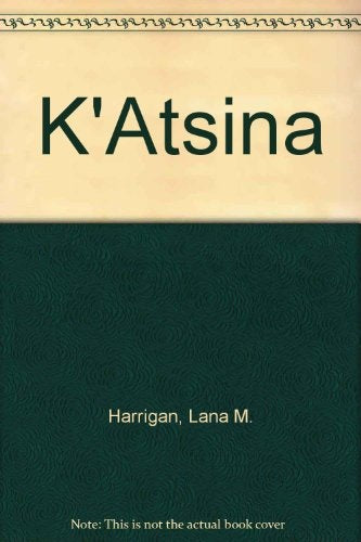 K ATSINA - NOVELA                      (KATSINA) | HARRIGAN LANA M.