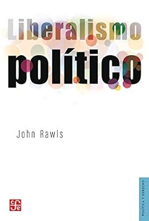 Liberalismo político | RAWLS J.