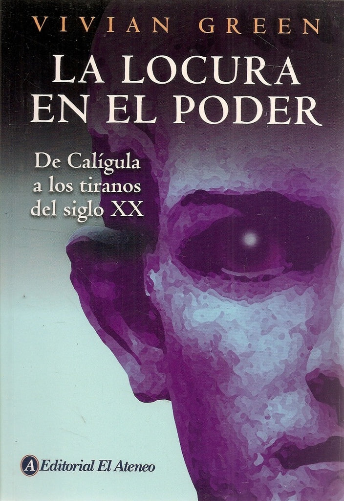 LOCURA EN EL PODER, LA | VIVIAN GREEN