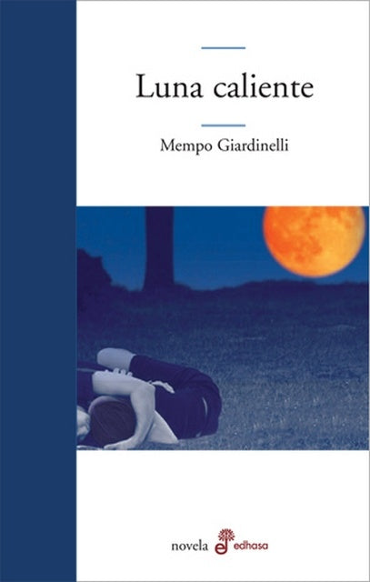 LUNA CALIENTE | MEMPO GIARDINELLI