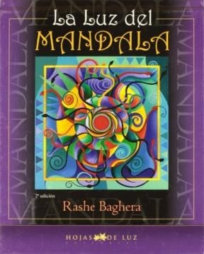 LUZ DEL MANDALA, LA (TAPA DURA) | RASHE BAGHERA