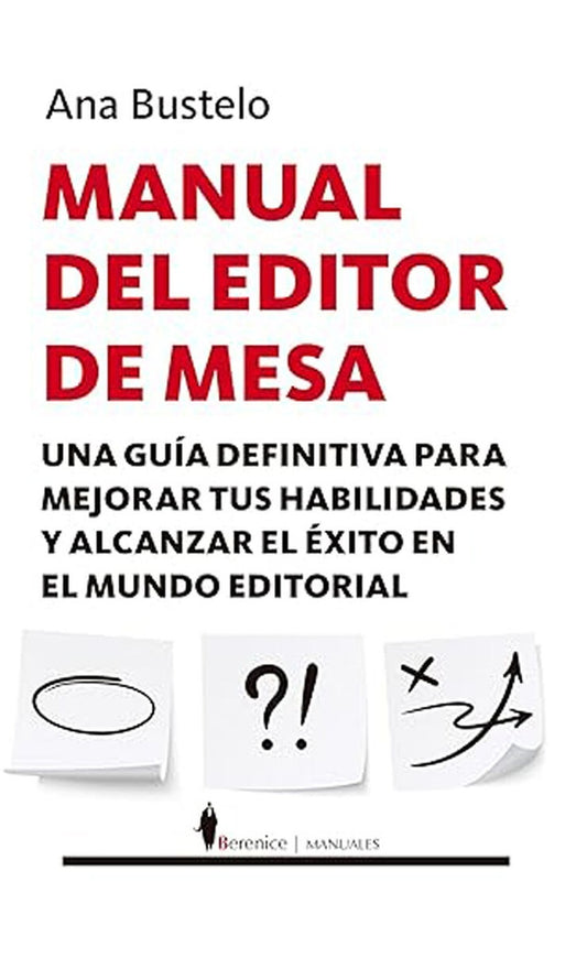 MANUAL DEL EDITOR DE MESA | BUSTELO ANA