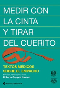 MEDIR CON LA CINTA Y TIRAR DEL CUERITO | CAMPOS NAVARRO ROBERTO