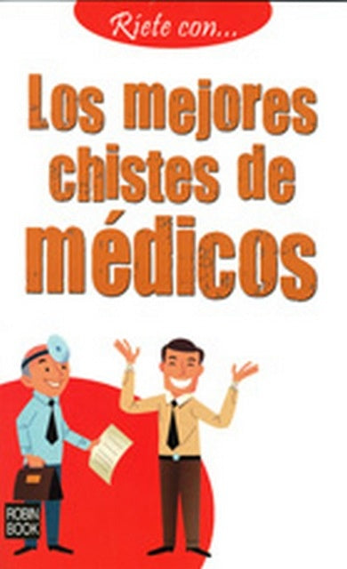 MEJORES CHISTES DE MEDICOS, LOS
