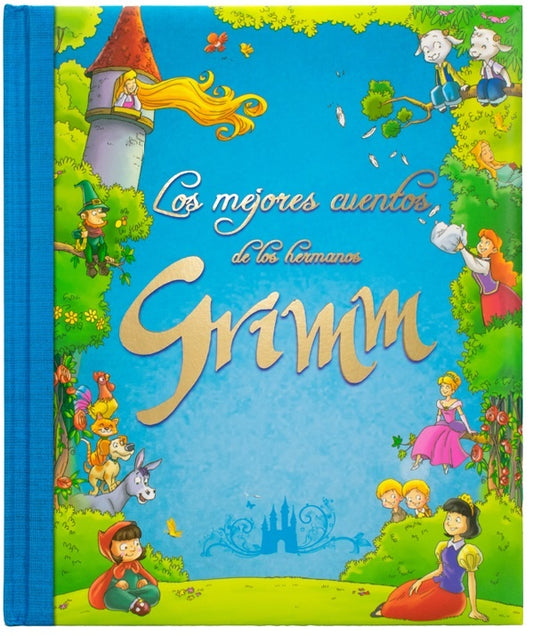 MEJORES CUENTOS DE LOS HERMANOS GRIMM, LOS | HERMANOS GRIMM