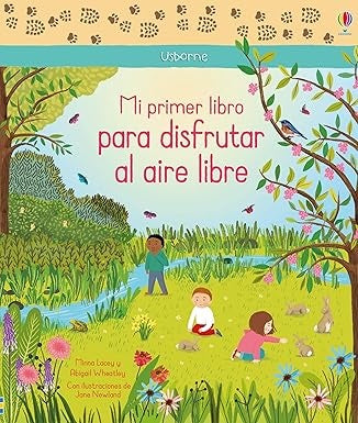 MI PRIMER LIBRO PARA DISFRUTAR AL AIRE LIBRE | LACEY MINNA/ WHEATLEY ABIGAIL