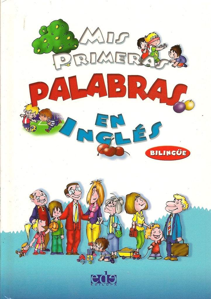 MIS PRIMERAS PALABRAS EN INGLES