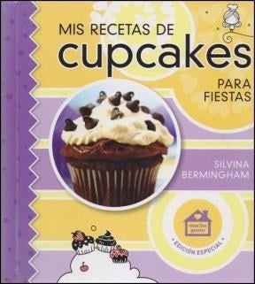 MIS RECETAS DE CUPCAKES PARA FIESTAS | BERMINGHAM SILVINA