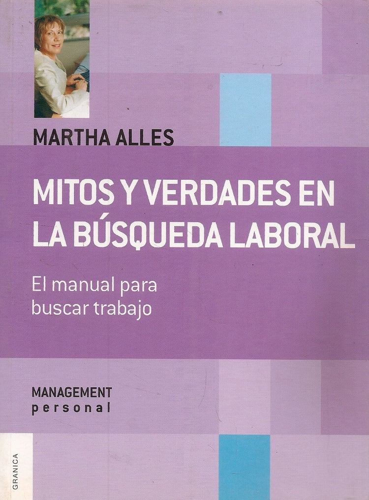 MITOS Y VERDADES EN LA BUSQUEDA LABORAL | MARTHA ALLES