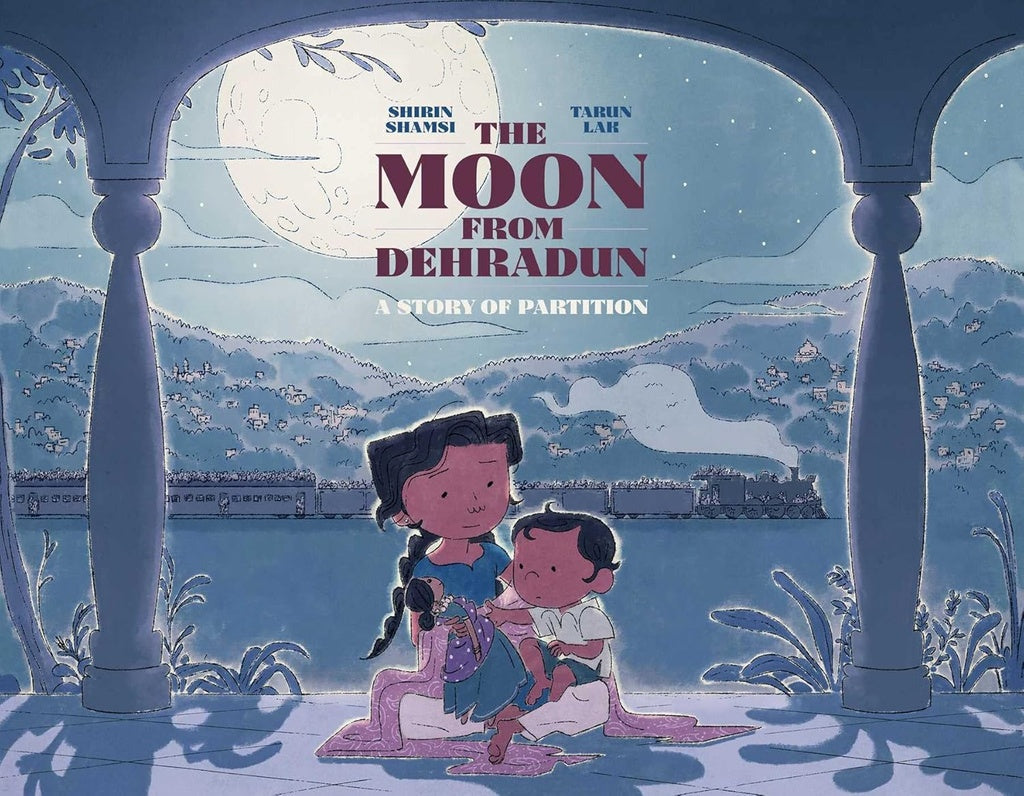 MOON FROM DEHRADUN, THE | SHAMSI SHIRIN/ LAR TARUN