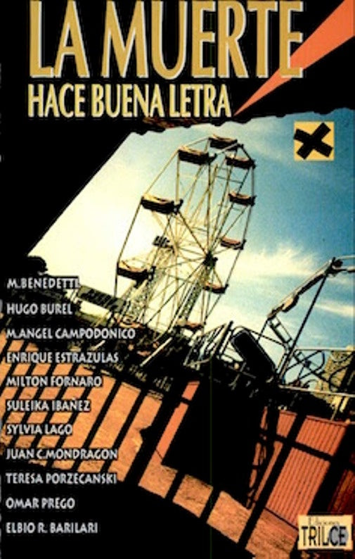 La muerte hace buena letra | Mario Benedetti; Omar Prego