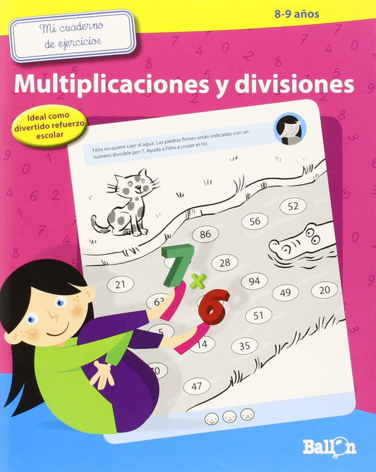 MULTIPLICACIONES Y DIVISIONES. MI CUADERNO DE EJERCICIOS