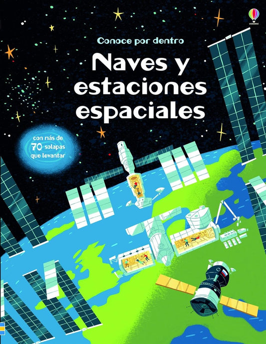 NAVES Y ESTACIONES ESPACIALES. CONOCE POR DENTRO