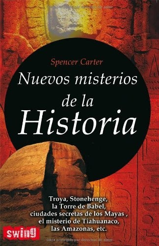 NUEVOS MISTERIOS DE LA HISTORIA | CARTER SPENCER