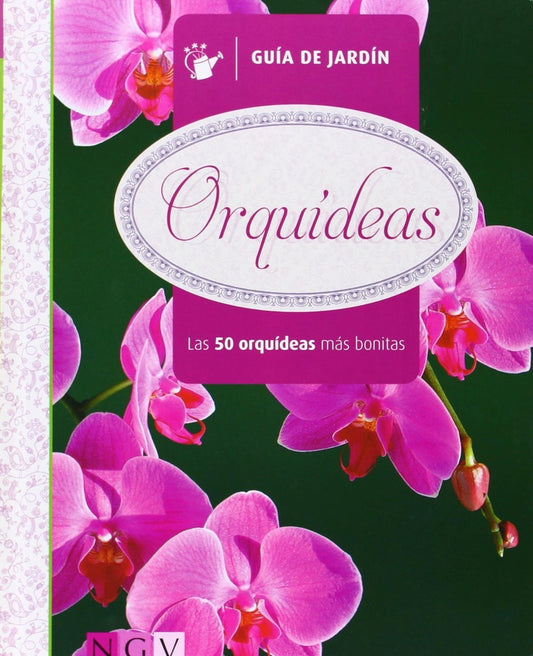 ORQUIDEAS. GUIA DE JARDIN