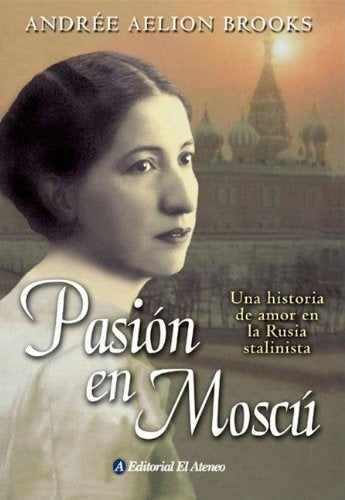 PASION EN MOSCU | AELION BROOK SANDREE