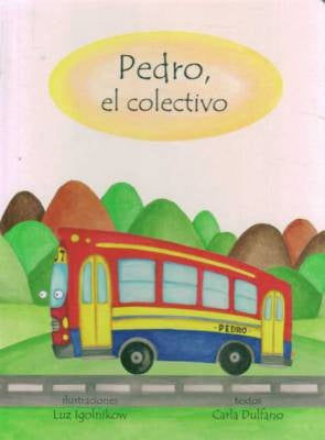 PEDRO, EL COLECTIVO | IGOLNIKOW LUZ/ DULFANO CARLA