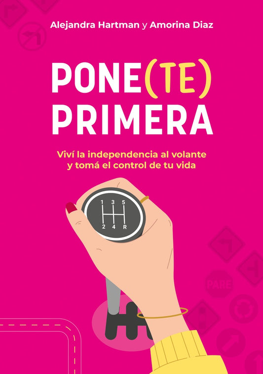 PONE(TE) PRIMERA | HARTMAN ALEJANDRA - DIAZ AMORINA