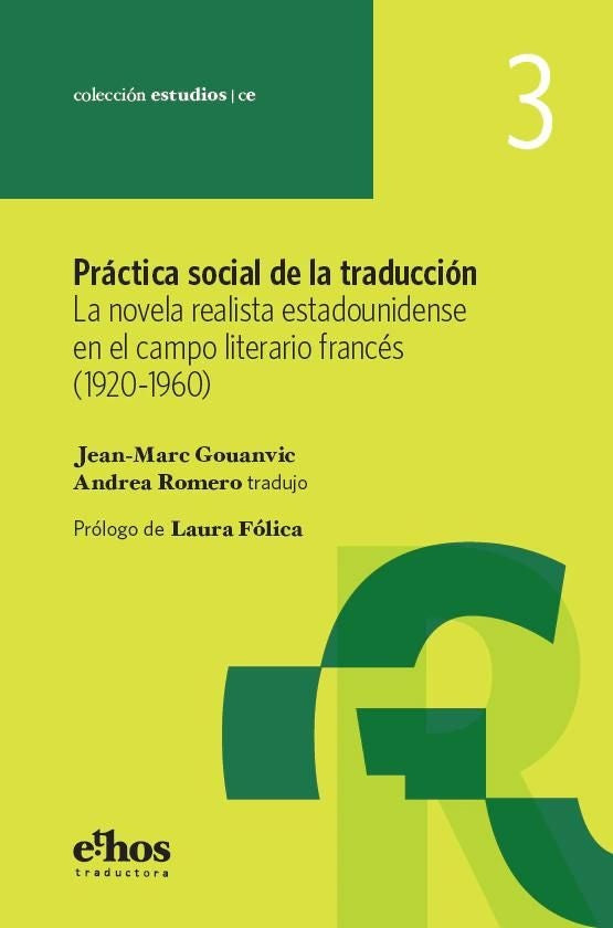 PRACTICA SOCIAL DE LA TRADUCCION | GOUANVIC JEAN-MARC