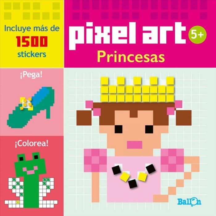 PRINCESAS. PIXEL ART 5+