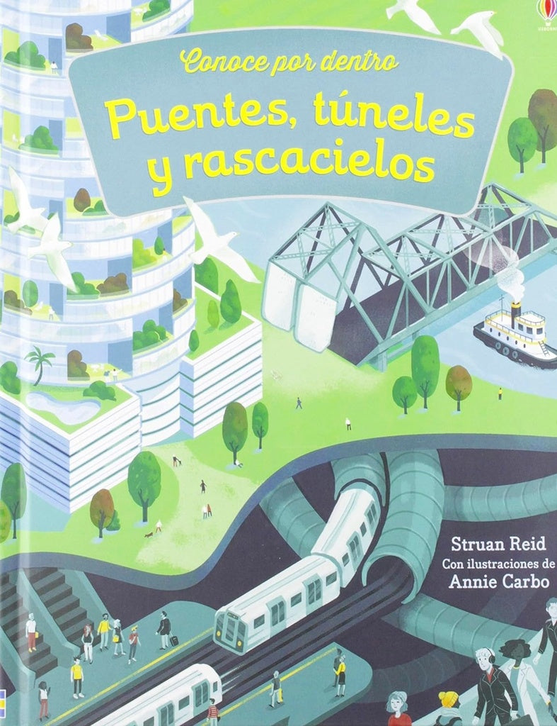 PUENTES, TUNELES Y RASCACIELOS. CONOCE POR DENTRO | REID STRUAN