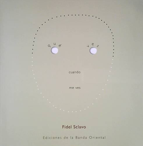 QUE VES CUANDO ME VES | CECILIA/ SCLAVO  FIDEL BONINO