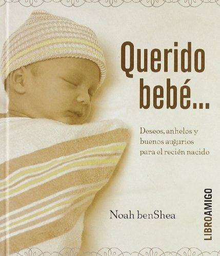QUERIDO BEBE | BEN SHEA NOAH