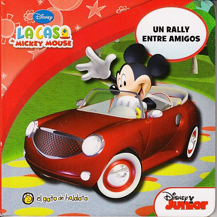 RALLY ENTRE AMIGOS, UN. LA CASA DE MICKEY MOUSE
