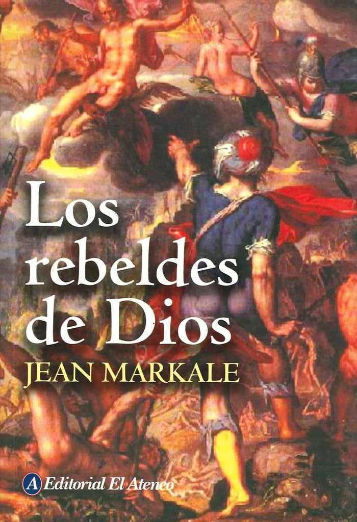 REBELDES DE DIOS, LOS | MARKALE JEAN